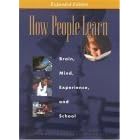 How People Learn: Brain, Mind, Experience, and School by John D ...