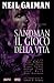 Il gioco della vita by Neil Gaiman Il gioco della vita by Neil Gaiman