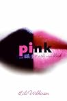 Pink by Lili Wilkinson