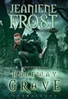 Halfway to the Grave by Jeaniene Frost