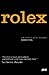 Rolex #1 by Roger Pihl