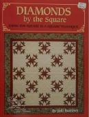 DIAMONDS BY THE SQUARE Using the square in a square technique. (SQUARE IN A SQUARE TECHNIQUE)