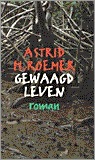 Gewaagd leven