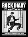 Rock Diary: Elvis Presley Rock Diary: Elvis Presley