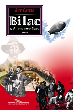 Bilac Vê Estrelas (Coleção Literatura ou Morte, #7)