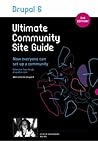 Drupal 6: Ultimate Community Site Guide