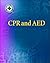 CPR and AED