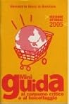 Mini guida al consumo critico e al boicottaggio Mini guida al consumo critico e al boicottaggio