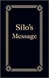 Silo's Message by Silo
