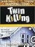 Twin Killing: Monona Quinn Series, Book 3