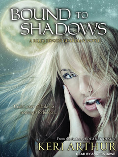 Bound to Shadows: Library Edition