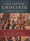 Crociate: Il millennio dell'odio Crociate: Il millennio dell'odio