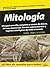 Mitología Para Dummies by Christopher W. Blackwell