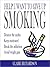Help! I Want to Give Up Smoking