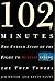 102 Minutes by Jim  Dwyer