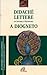 Didachè. Lettere di Ignazio d'Antiochia. A Diogneto