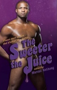 Darker the Berry Sweeter the Juice (Kindle Edition)