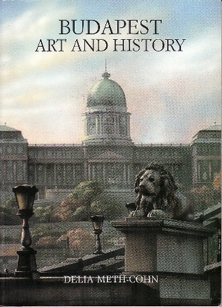 Budapest: Art and History (Paperback)