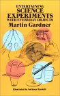 Entertaining Science Experiments with Everyday Objects (Paperback)