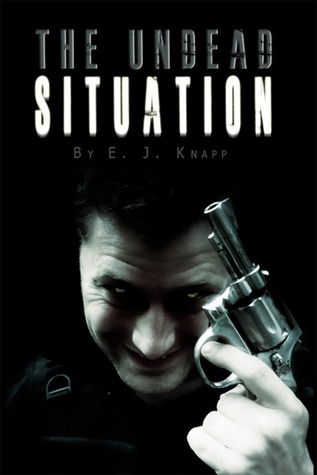 The Undead Situation (Undead, #1)