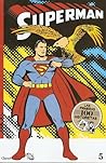 Superman #5 (Las primeras 100 historietas #5 de 14) Superman #5 (Las primeras 100 historietas #5 de 14)