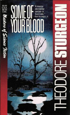 Some of Your Blood