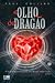 O Olho do Dragão (As Crónicas de Jelindel, #3)