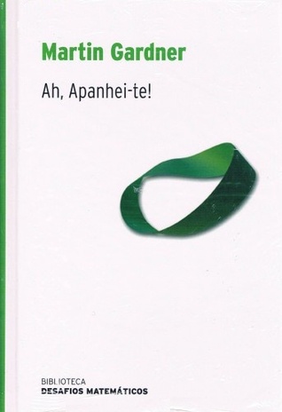 Ah, Apanhei-te! Paradoxos de Pensar e Chorar por mais... (Hardcover)