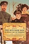 The Kitchen Boy by Robert Alexander The Kitchen Boy by Robert Alexander