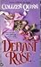 Defiant Rose