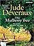 The Mulberry Tree