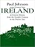 Ireland: A Concise History from the Twelfth Century to the Present Day