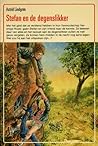 Stefan en de degenslikker by Astrid Lindgren