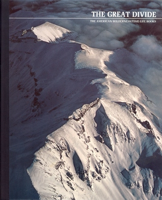 The Great Divide (Time-Life American Wilderness Series)