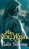 As You Wish by Gabi Stevens