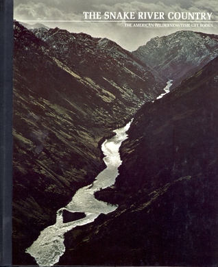 The Snake River Country (Time-Life American Wilderness Series)