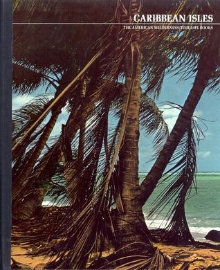 Caribbean Isles (Time-Life American Wilderness Series)
