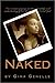 Naked by Gina Genelle: One woman's passage to attain knowledge and understanding of love, life, religion and a real God