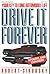 Drive It Forever: Your Key to Long Automobile Life