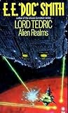 Alien Realms (Lord Tedric, #4)