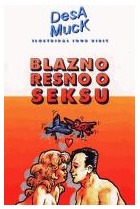 Blazno resno o seksu