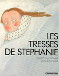 Les tresses de Stéphanie (Hardcover)