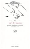 I ferri del mestiere