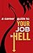 A Career Guide to Your Job In Hell