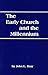 The Early Church and the Mi...