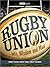 Rugby Union: Wit, Wisdom an...