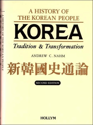 Korea: Tradition and Transformation: A History of the Korean People (Hardcover)