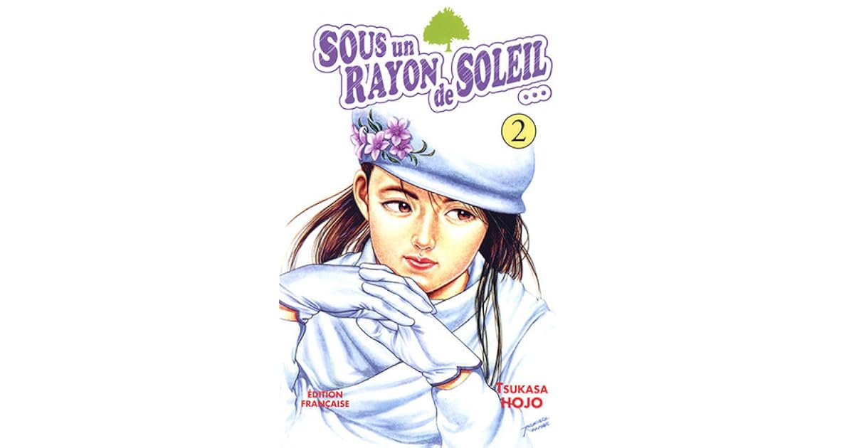 La Maison Du Soleil Tome 2 Scan Vf Sous un rayon de soleil, tome 2 by Tsukasa Hōjō