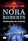 Hermanos de Sangre by Nora Roberts