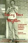 Loving Your Neighbor: A Principled Guide to Personal Charity